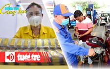 Điểm tin 8h: Vàng miếng SJC gần chạm 70 triệu đồng/lượng; Giá xăng giảm mạnh