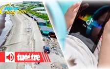 Điểm tin 18h: Đầu tư 4.000 tỉ đồng ngăn sạt lở miền Tây; TikTok bị kiện ở Mỹ vì gây nghiện