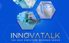 Quỹ VinFuture khởi động chuỗi hội thảo trực tuyến “InnovaTalk 2023”