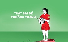 World Cup nữ: Thất bại để trưởng thành