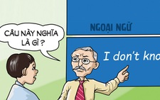 Trình độ ngoại ngữ 'bỗng dưng' đạt yêu cầu