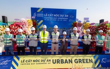Cất nóc dự án Urban Green tại thành phố Thủ Đức
