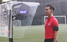 VAR lần đầu xuất hiện ở trận 'đại chiến' giải hạng nhất