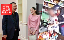 Bản tin 30s Nóng: Bắt nghi phạm giết chủ tiệm tạp hóa; Ông Hun Sen nói về cuộc điện thoại bị rò rỉ