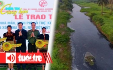 Điểm tin 8h: Quảng Trị hoàn thành xóa nhà tạm; Hà Nội sẽ 'cứu' 4 con sông đang bị ô nhiễm nặng