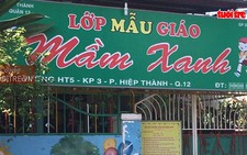 Đình chỉ ngay cơ sở mầm non xảy ra bạo hành trẻ