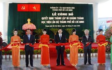 ​Khánh thành Học viện Cán bộ TP.HCM
