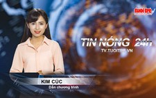 Tin nóng 24h ngày 22-9: ​Nhiều đường dây chạy việc, chạy trường