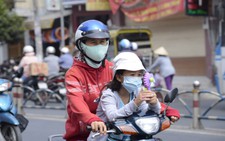Nắng Sài Gòn lên 36 độ, trẻ con ho và tiêu chảy