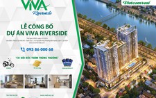 ​Viva Riverside: Dự án xanh lý tưởng dành cho người thu nhập trung bình khá
