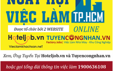 ​Nóng: 3000 vị trí tuyển dụng tại Ngày hội Việc làm TP Hồ Chí Minh