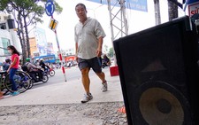 Ồn chịu không nổi thì kêu chủ tịch UBND quận, huyện