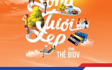 ​Cuộc sống tươi đẹp cùng thẻ BIDV