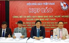 Công bố 10 quy định đạo đức nghề nghiệp người làm báo