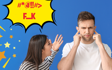 Đừng để nói tục, chửi thề trở thành thói quen giao tiếp
