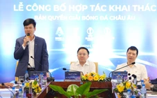 Thêm một lựa chọn để xem 4 giải bóng đá châu Âu hấp dẫn