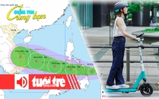 Điểm tin cùng bạn 8h: Bão Kalmaegi có thể mạnh tới cấp 14; Nhật tăng giám sát an toàn xe điện 2 bánh