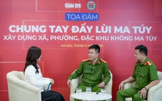 Đẩy lùi ma túy: Công an nòng cốt, người dân đồng lòng