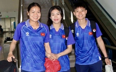 Dậy từ 4h20, tuyển nữ Việt Nam sang Thái Lan dự SEA Games 33