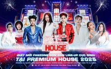 Hanoi Premium House 2025 - Không gian thời thượng, trải nghiệm đa chiều