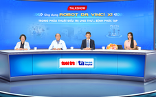 Gánh nặng ung thư lớn, phẫu thuật robot mở ra kỷ nguyên điều trị mới