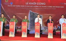 TP.HCM: Khởi công dự án nhà ở xã hội cho lực lượng công an tại phường Bình Phú