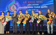 Khai mạc Liên hoan truyền hình toàn quốc lần thứ 42