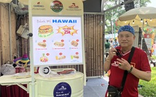 Bánh mì Hawaii của ông chủ Việt kiều Mỹ