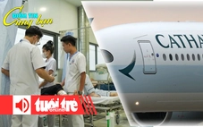 Điểm tin cùng bạn 8h: Đột tử khi đang chơi pickleball; Cathay Pacific cho bé 3 tuổi uống rượu vang
