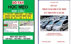 Sát hạch lái ô tô theo quy định mới: Vẫn phụ thuộc bộ 600 câu hỏi, tràn lan 'mẹo' trên mạng