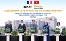 Chính thức khởi công nhà máy vắc xin và sinh phẩm VNVC