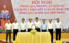 Thông qua phương án nhân sự tỉnh Lào Cai mới