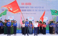 Trung ương Đoàn phát động chiến dịch Thanh niên tình nguyện hè 2025