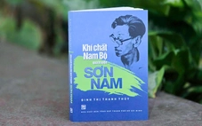 Bác Sơn Nam là người bộc trực, thông minh và gàn gàn
