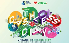 Ghé thăm ‘VPBank Cashless City’: Rinh quà xịn, vé concert cực hot