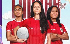 Tuyển nữ Indonesia gọi hàng loạt sao nhập tịch gốc Hà Lan