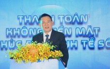 Thanh toán không tiền mặt - Động lực tăng trưởng kinh tế số