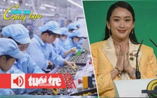 Điểm tin 18h: Vốn FDI vẫn đổ mạnh vào Việt Nam; Thủ tướng Thái Lan trước áp lực từ chức