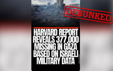 Thông tin báo cáo của Harvard cho biết có 377.000 người mất tích ở Gaza là sai sự thật