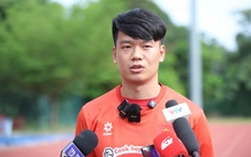 Thành Chung: Malaysia nhiều cầu thủ nhập tịch, tôn trọng đội bạn nhưng sẵn sàng đối đầu
