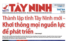 Bản in Báo Tây Ninh ra số đầu tiên ngày hợp nhất tỉnh, mỗi tuần phát hành 5 kỳ