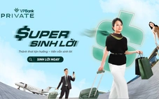 VPBank Private - ‘Kiến trúc sư’ tài sản của giới tinh hoa