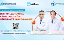 Rối loạn mỡ máu, đái tháo đường: Hiểu đúng & hành động sớm
