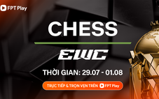 Cờ vua được đưa vào hệ thống thi đấu thể thao điện tử