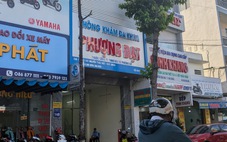 Phòng khám bị 'bóc phốt' tại Quy Nhơn chưa cung cấp đủ thông tin cho cơ quan chức năng