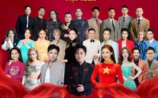 Có gì ở 'concert quốc gia' Tự hào là người Việt Nam?