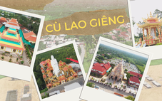 Cù Lao Giêng - 'Miền Tây thu nhỏ' trầm mặc giữa dòng sông Tiền