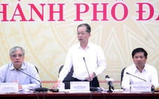 Bí thư Đà Nẵng Nguyễn Văn Quảng: 'Cái gì khó nhất thì Đà Nẵng sẵn sàng làm'