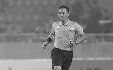 VFF: Sự ra đi đột ngột của trọng tài Trần Đình Thịnh là nỗi đau của bóng đá Việt Nam