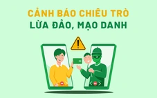 Khuyến cáo chiêu trò giả danh công an để lừa đảo